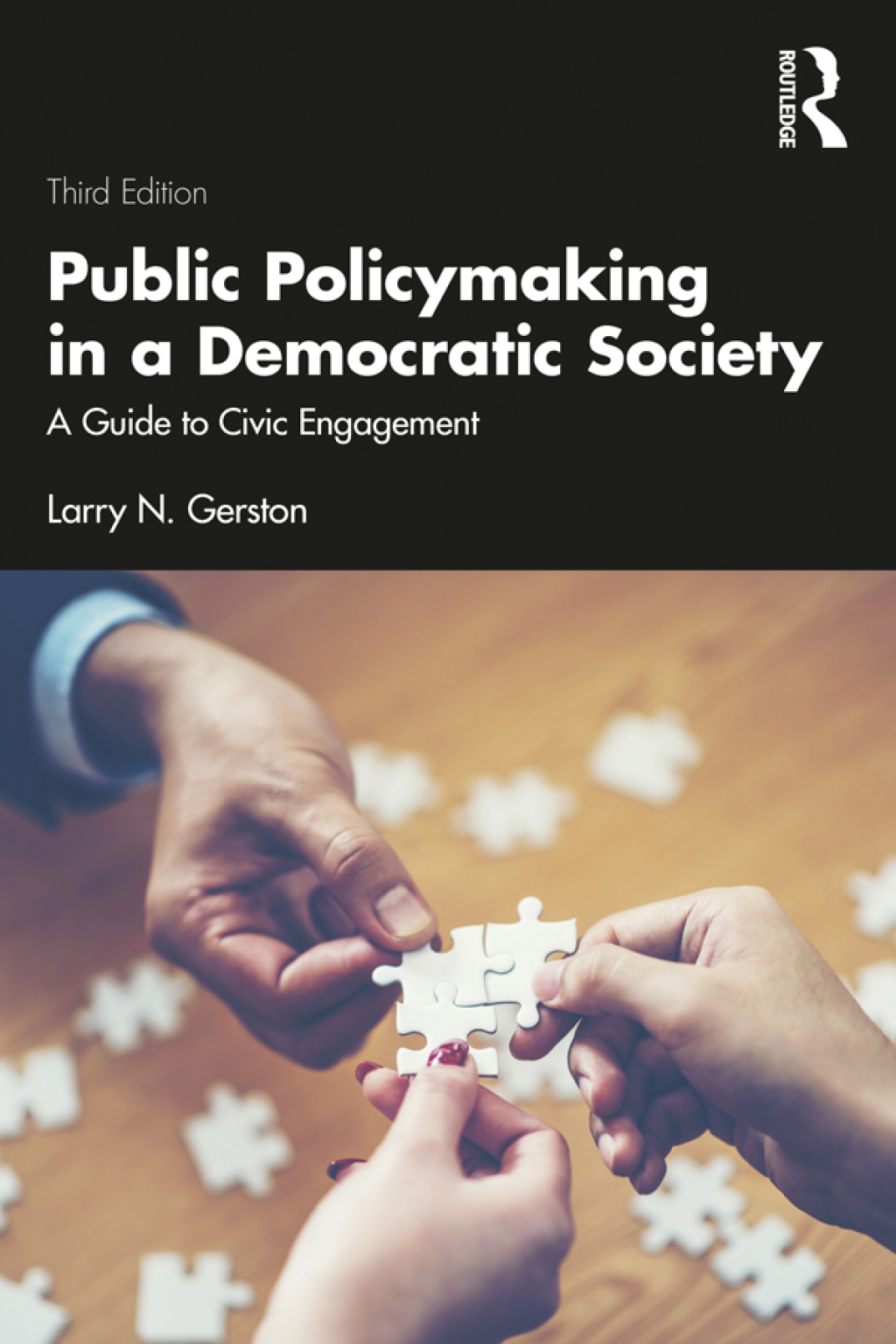 Public Policymaking in a Democratic Society A Guide to Civic Engagement 3rd Edition â€“ PDF/EPUB Version Downloadable