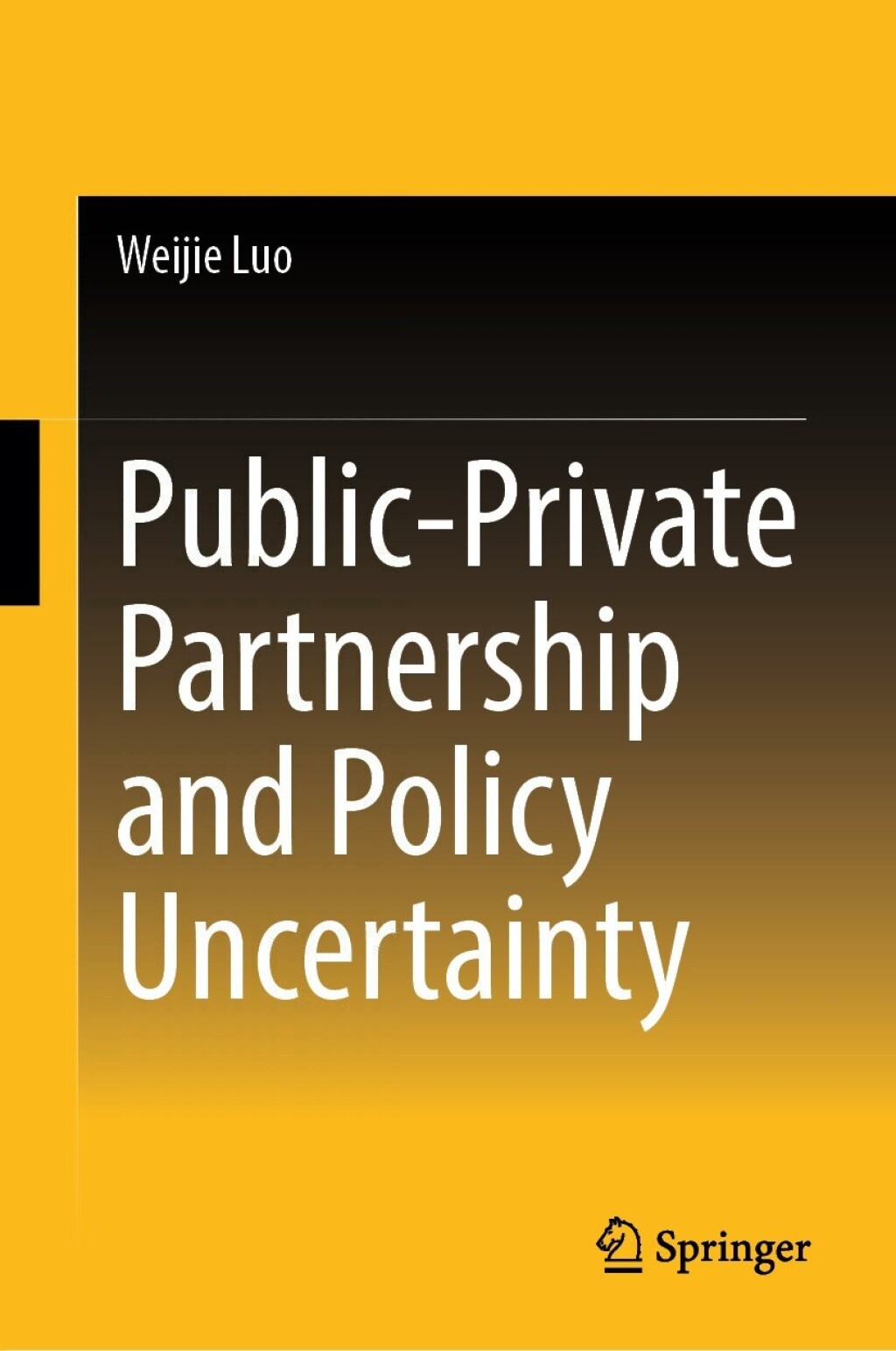 Public-Private Partnership and Policy Uncertainty  â€“ PDF/EPUB Version Downloadable