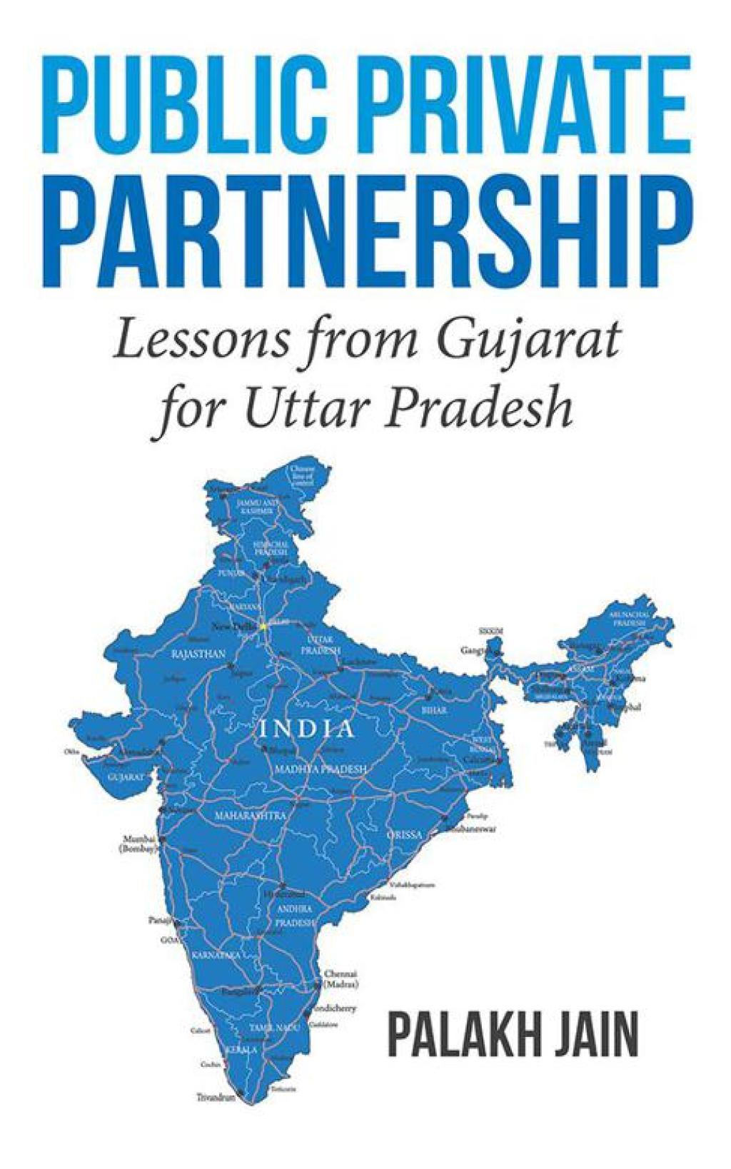 Public Private Partnership- Lessons from Gujarat for Uttar Pradesh - (PDF/EPUB Version)
