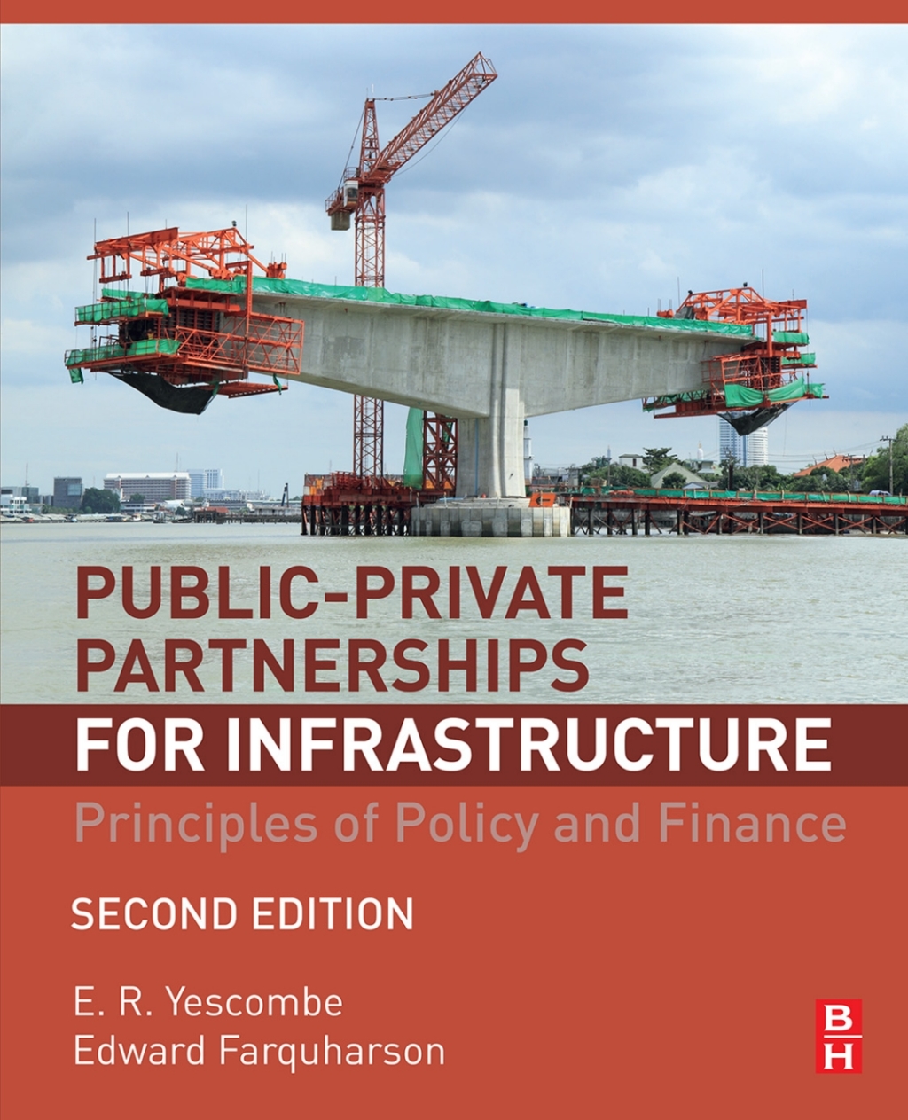 Public-Private Partnerships for Infrastructure Principles of Policy and Finance 2nd Edition â€“ PDF/EPUB Version Downloadable