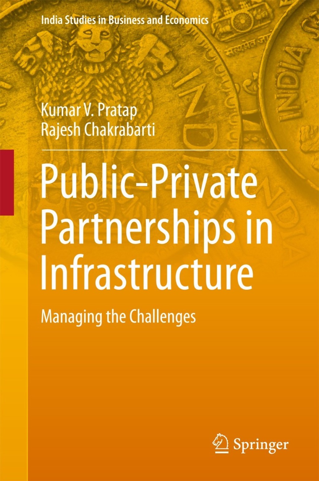 Public-Private Partnerships in Infrastructure Managing the Challenges  â€“ PDF/EPUB Version Downloadable