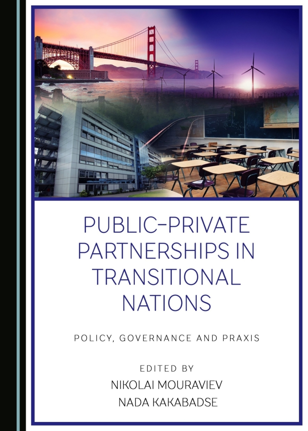 Public-Private Partnerships in Transitional Nations Policy, Governance and Praxis 1st Edition â€“ PDF/EPUB Version Downloadable