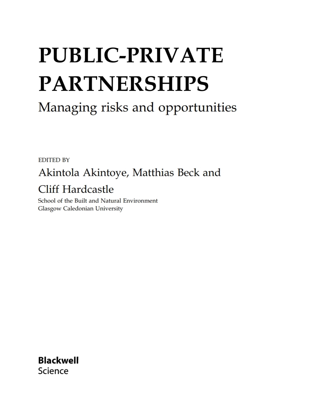 Public-Private Partnerships Managing Risks and Opportunities 1st Edition â€“ PDF/EPUB Version Downloadable