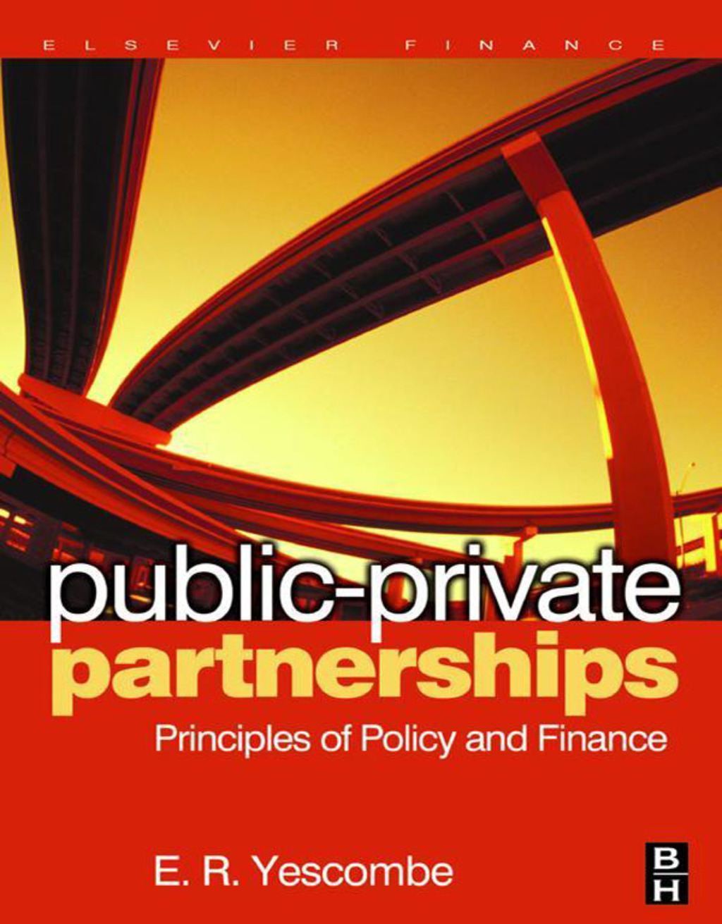 Public-Private Partnerships: Principles of Policy and Finance  â€“ PDF/EPUB Version Downloadable