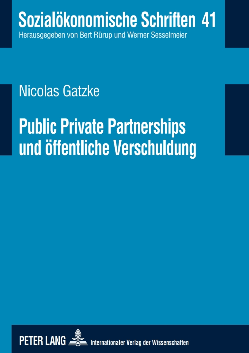 Public Private Partnerships und oeffentliche Verschuldung PPP-Modelle im Licht deutscher und europaeischer Verschuldungsregeln und ihre Transparenz in den oeffentlichen Haushalten 1st Edition â€“ PDF/EPUB Version Downloadable