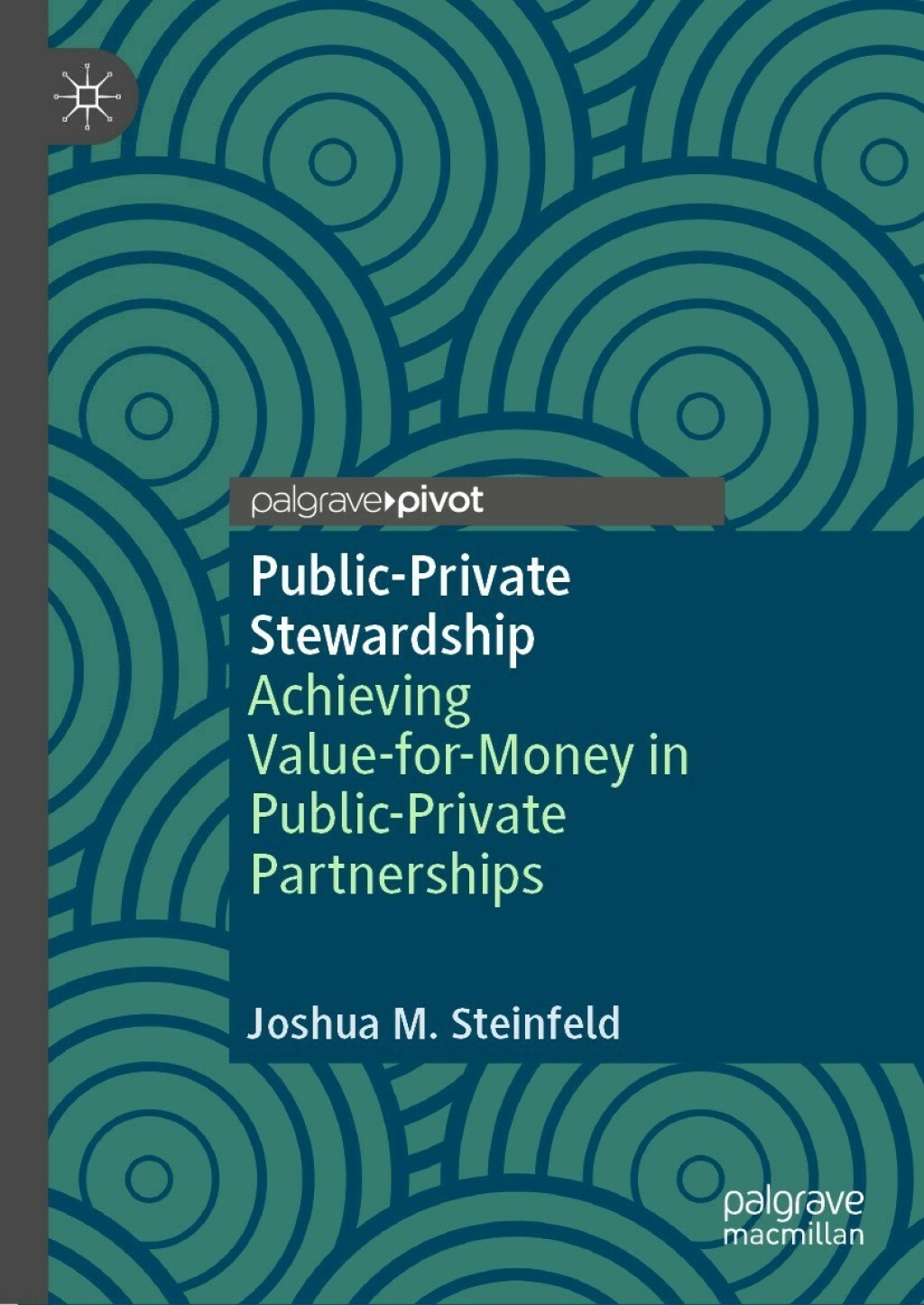 Public-Private Stewardship Achieving Value-for-Money in Public-Private Partnerships  â€“ PDF/EPUB Version Downloadable