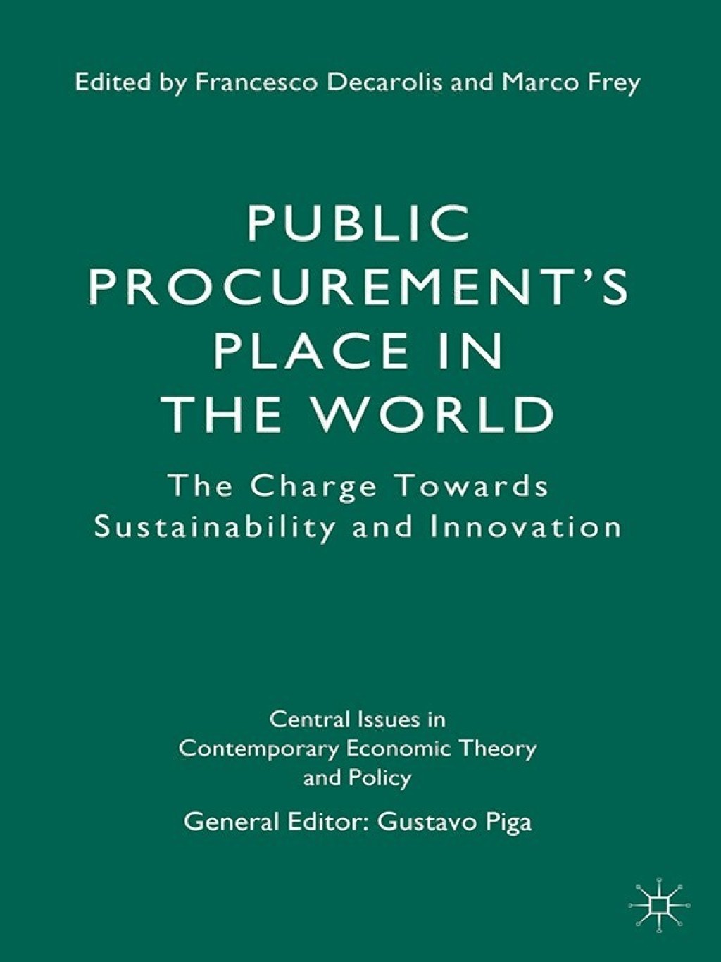Public Procurementâ€™s Place in the World The Charge Towards Sustainability and Innovation  â€“ PDF/EPUB Version Downloadable