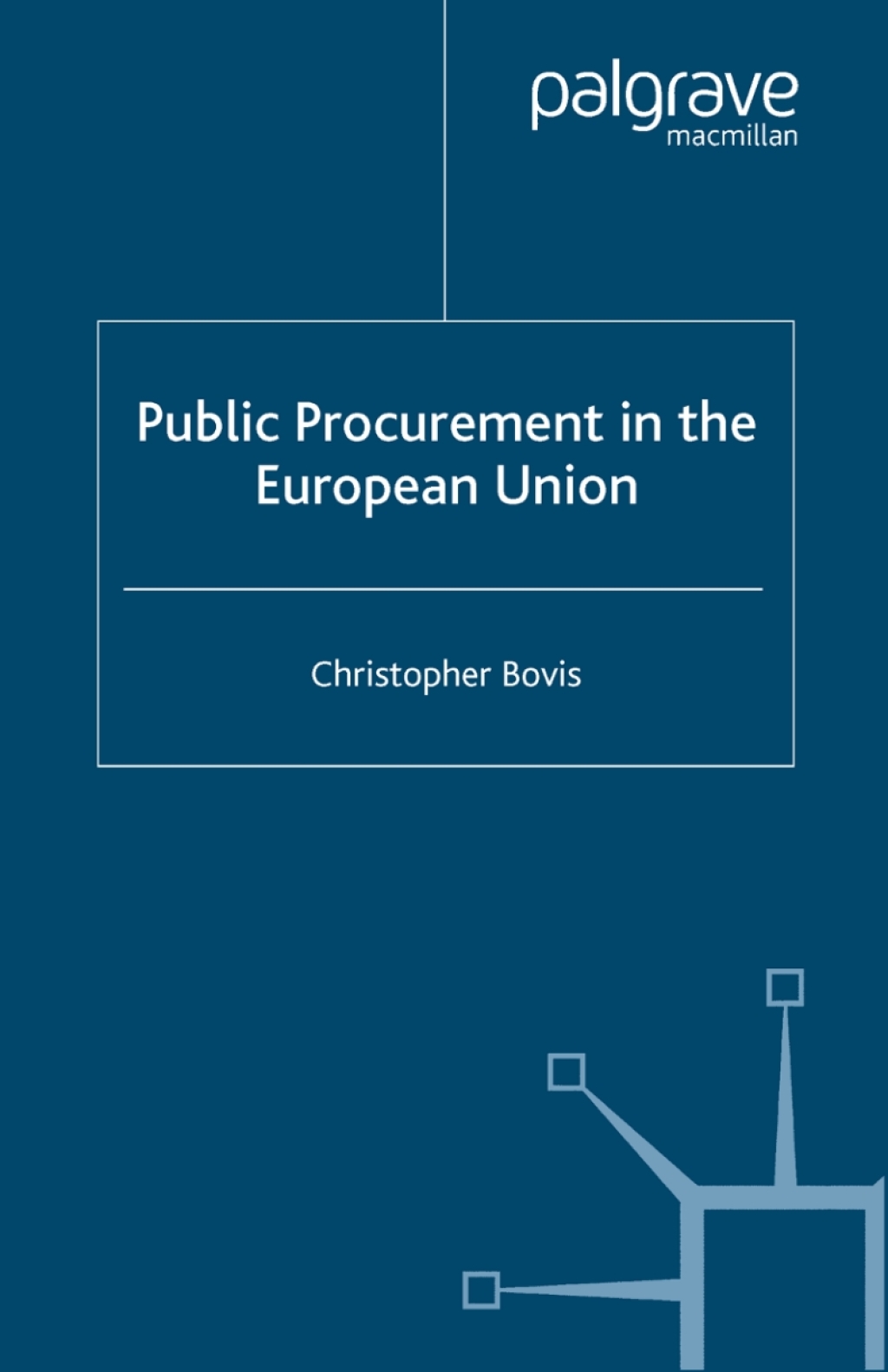 Public Procurement in the European Union  â€“ PDF/EPUB Version Downloadable
