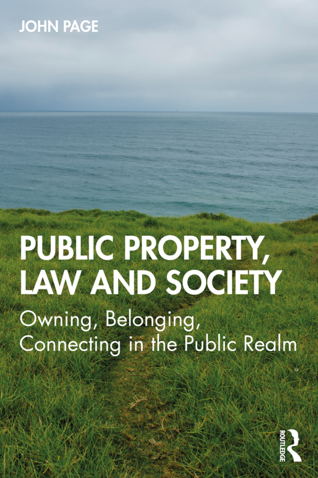 Public Property, Law and Society Owning, Belonging, Connecting in the Public Realm 1st Edition â€“ PDF/EPUB Version Downloadable