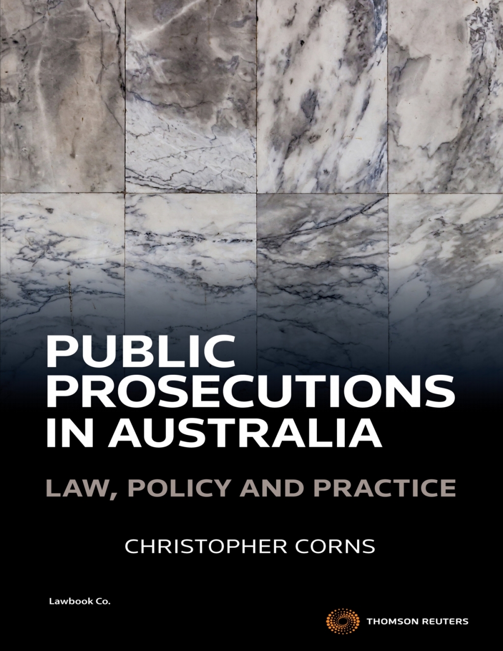 Public Prosecutions in Australia: Law, Policy & Practice 1st Edition â€“ PDF/EPUB Version Downloadable