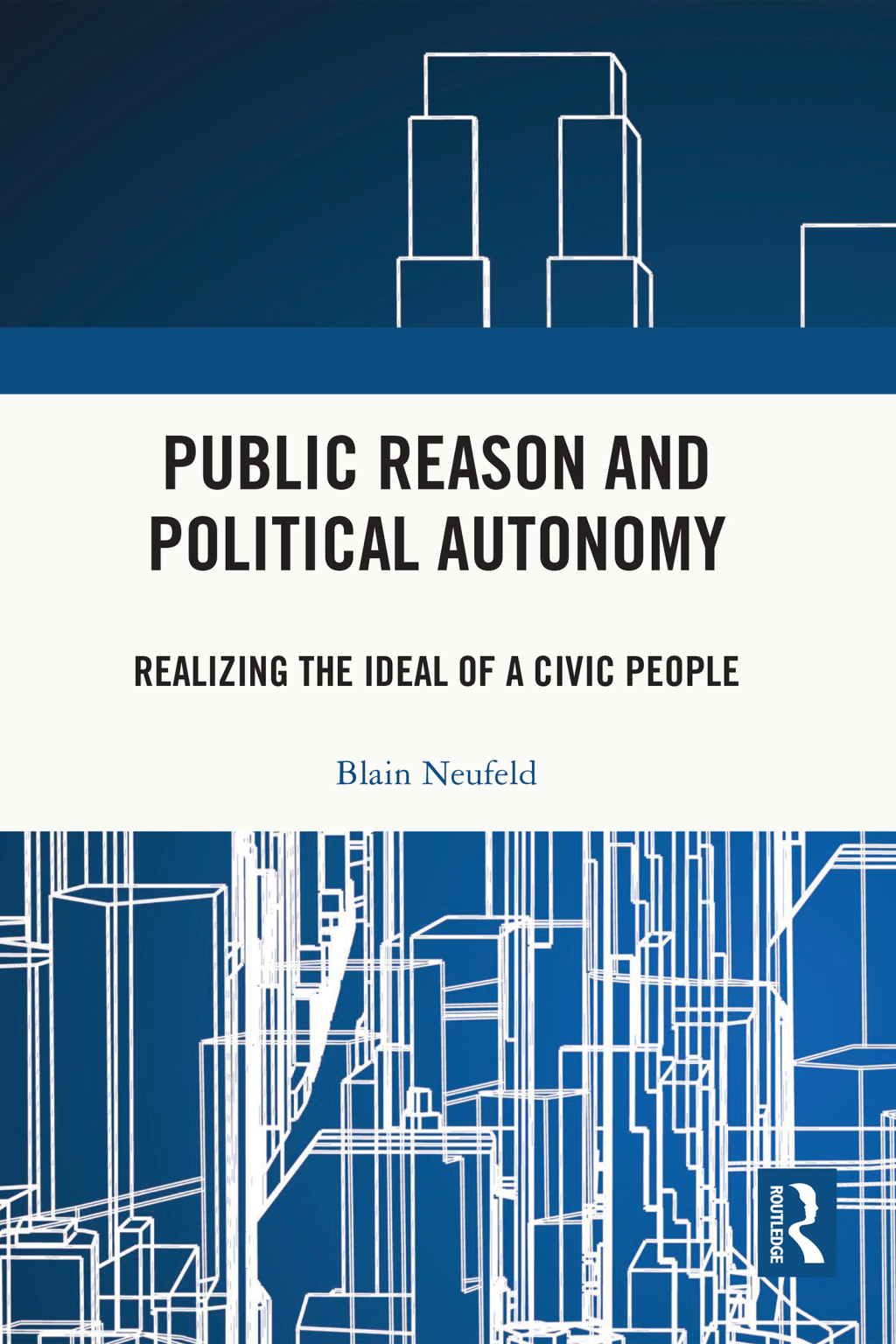 Public Reason and Political Autonomy Realizing the Ideal of a Civic People 1st Edition â€“ PDF/EPUB Version Downloadable