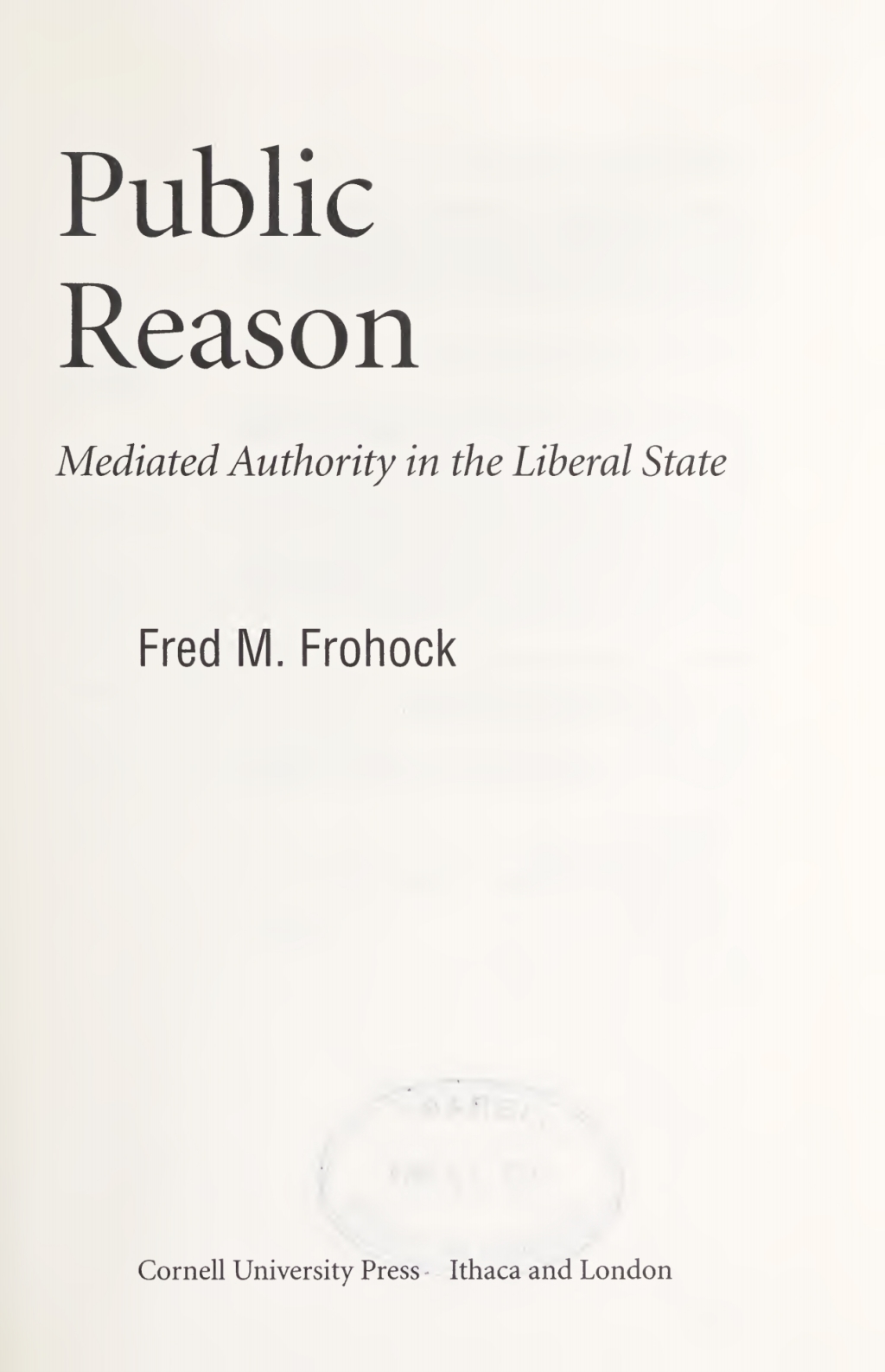 Public Reason Mediated Authority in the Liberal State  â€“ PDF/EPUB Version Downloadable
