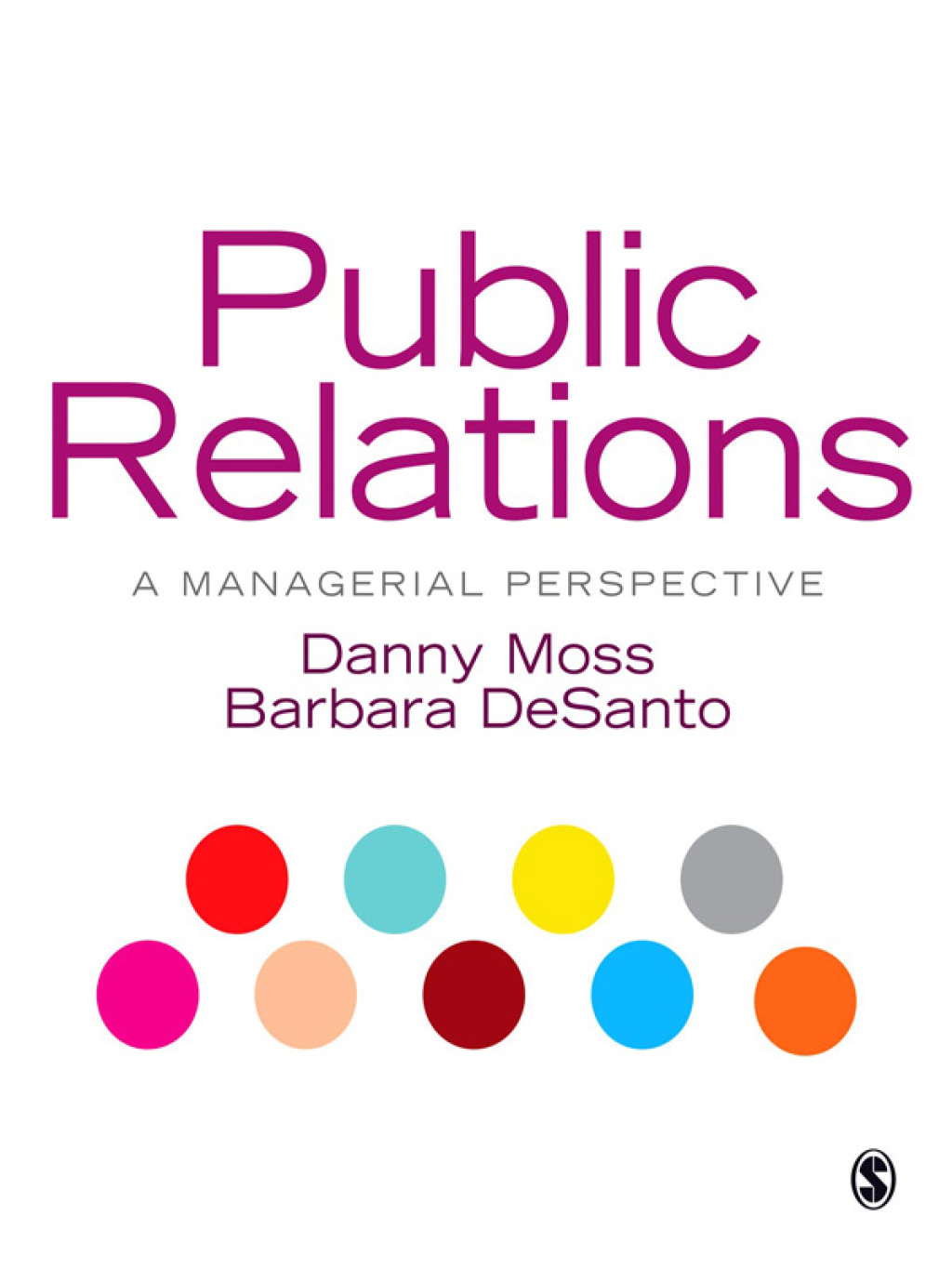 Public Relations A Managerial Perspective 1st Edition â€“ PDF/EPUB Version Downloadable