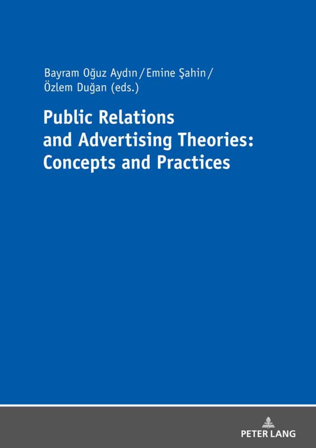 Public Relations and Advertising Theories: Concepts and Practices 1st Edition â€“ PDF/EPUB Version Downloadable