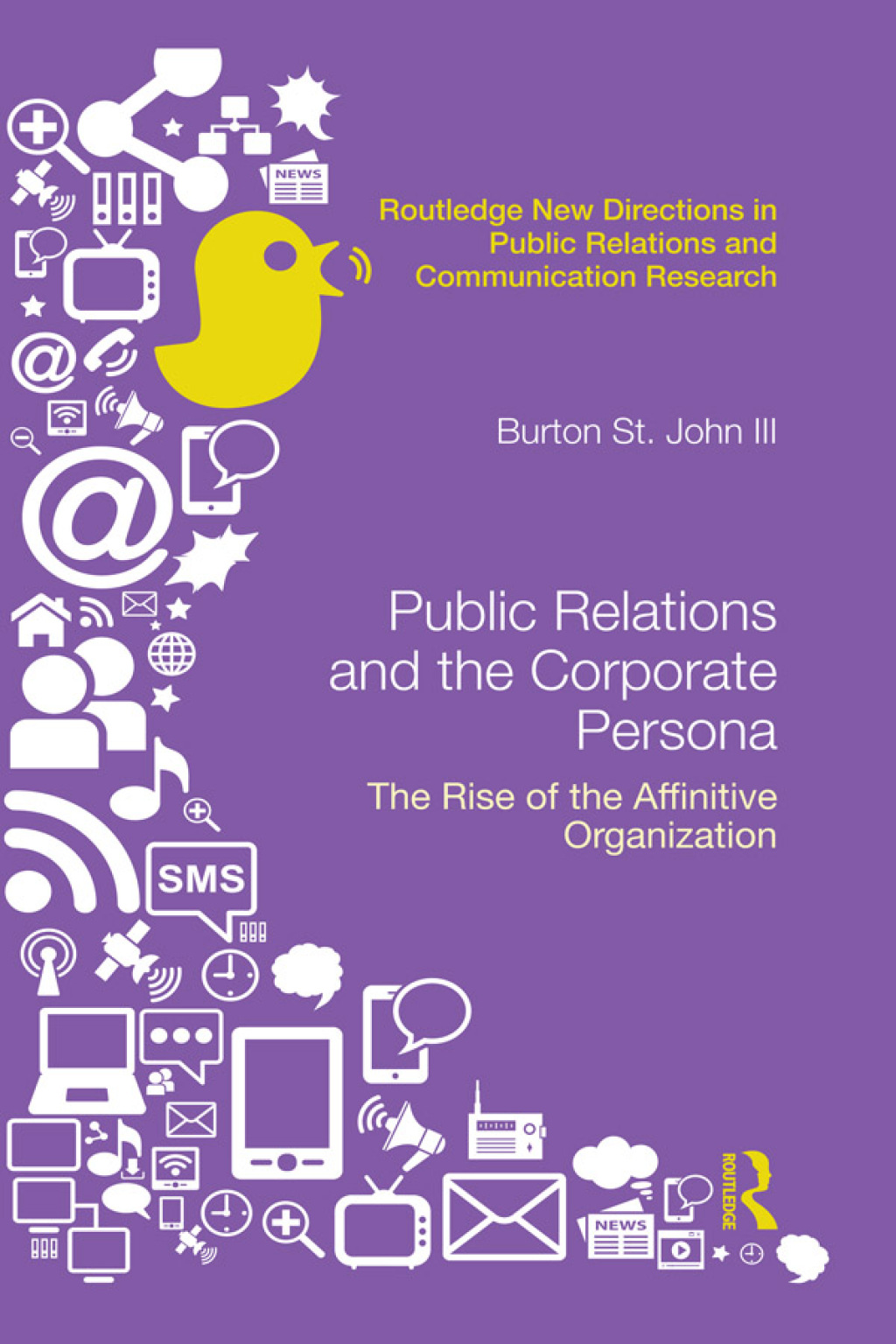 Public Relations and the Corporate Persona The Rise of the Affinitive Organization 1st Edition â€“ PDF/EPUB Version Downloadable