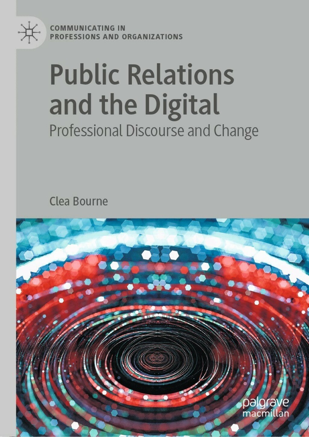 Public Relations and the Digital Professional Discourse and Change  â€“ PDF/EPUB Version Downloadable