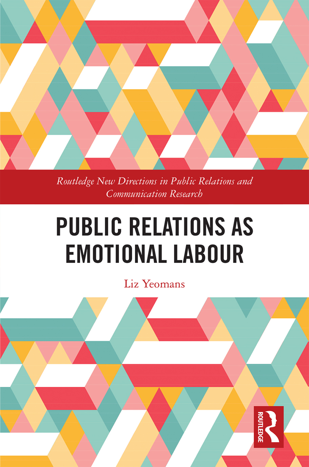 Public Relations as Emotional Labour TBC 1st Edition â€“ PDF/EPUB Version Downloadable