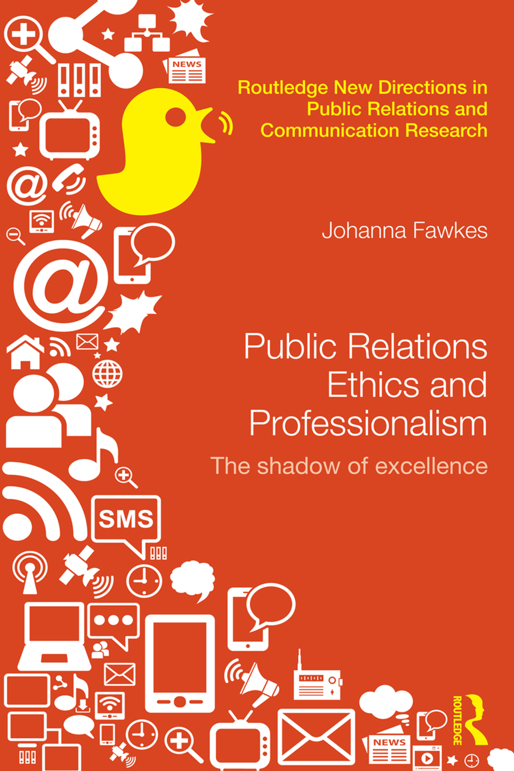 Public Relations Ethics and Professionalism The Shadow of Excellence 1st Edition â€“ PDF/EPUB Version Downloadable