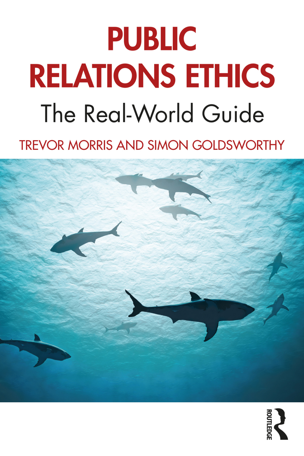 Public Relations Ethics The Real-World Guide 1st Edition â€“ PDF/EPUB Version Downloadable