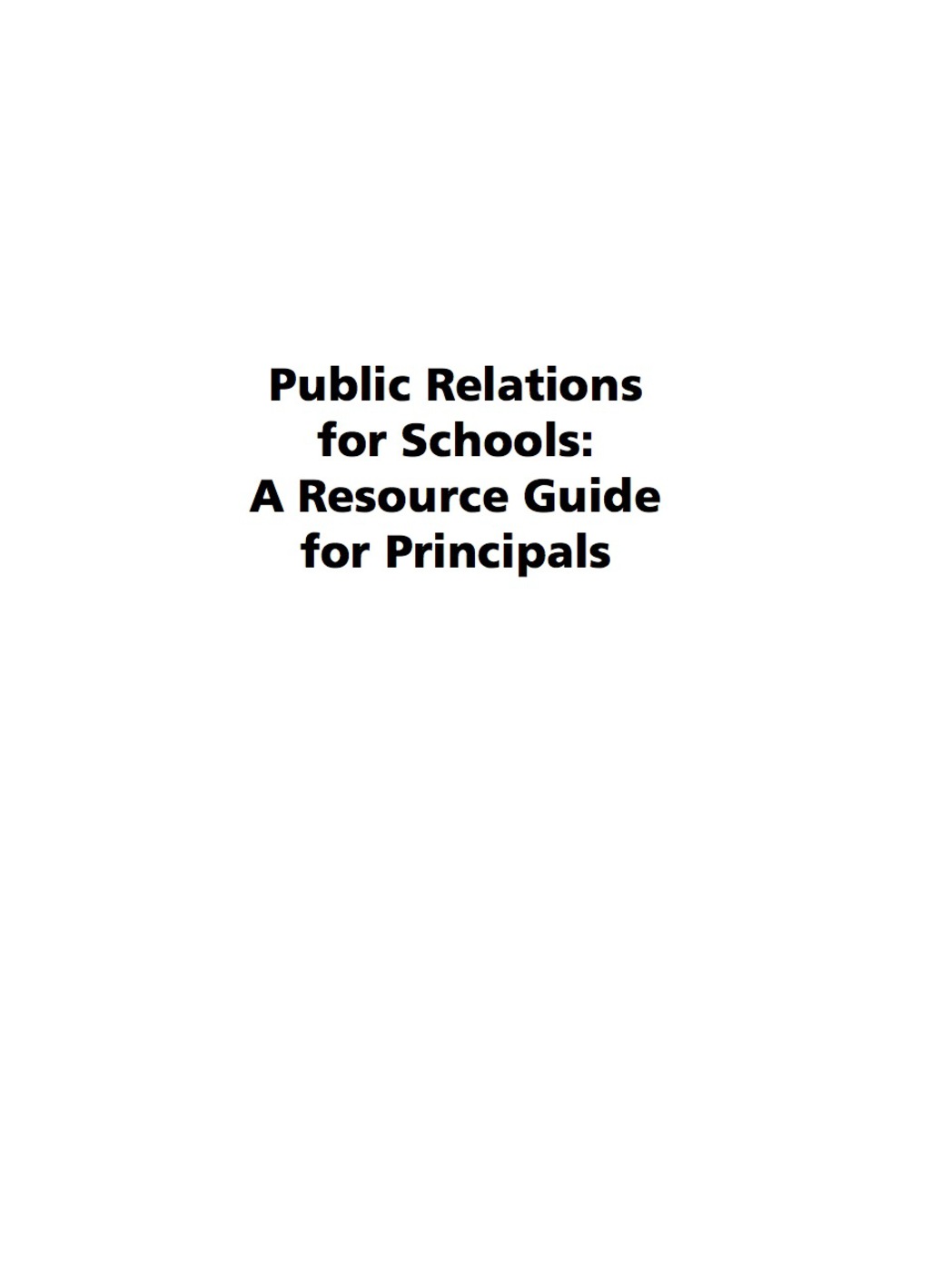 Public Relations For Schools: A Resource Guide for Principals  â€“ PDF/EPUB Version Downloadable
