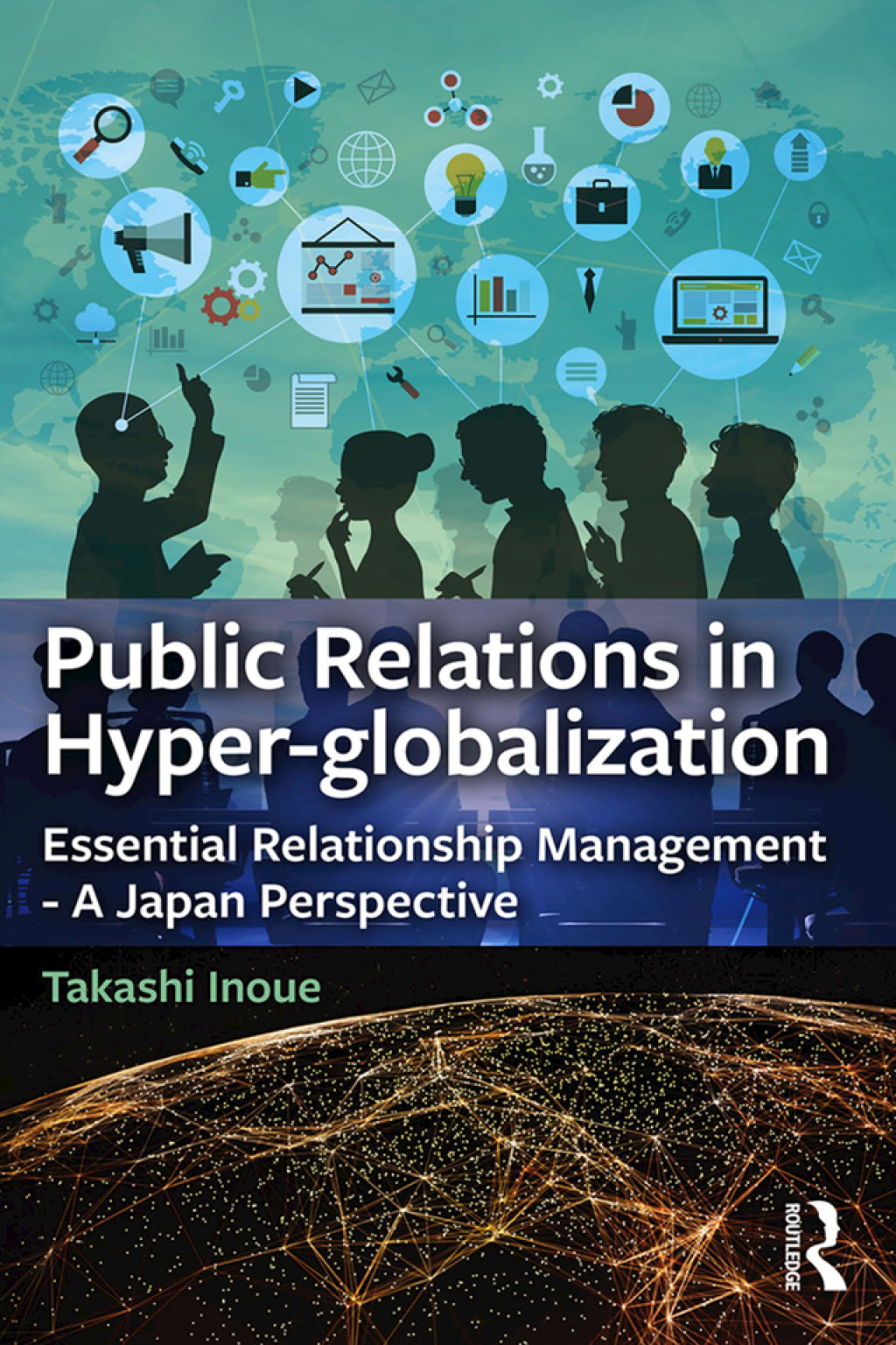 Public Relations in Hyper-globalization Essential Relationship Management - A Japan Perspective 1st Edition â€“ PDF/EPUB Version Downloadable