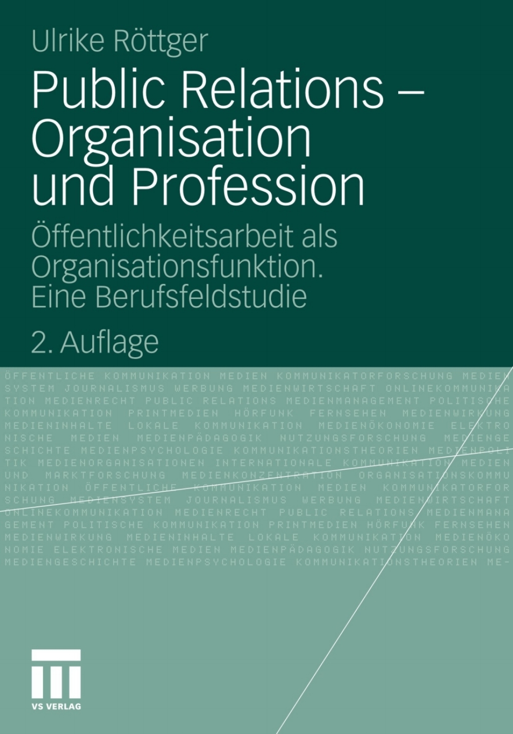 Public Relations - Organisation und Profession Ã–ffentlichkeitsarbeit als Organisationsfunktion. Eine Berufsfeldstudie 2nd Edition â€“ PDF/EPUB Version Downloadable