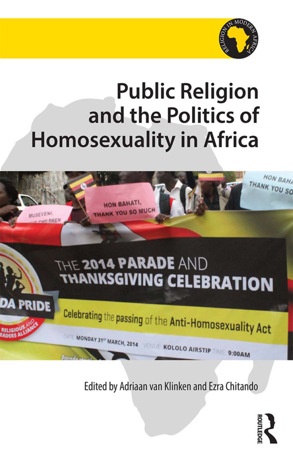 Public Religion and the Politics of Homosexuality in Africa 1st Edition â€“ PDF/EPUB Version Downloadable