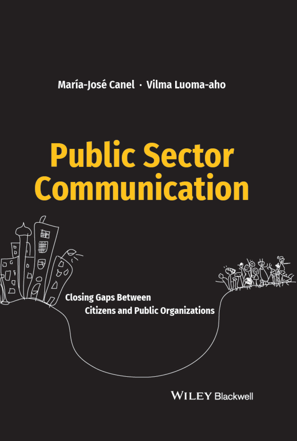 Public Sector Communication: Closing Gaps Between Citizens and Public Organizations 1st Edition - (PDF/EPUB Version)