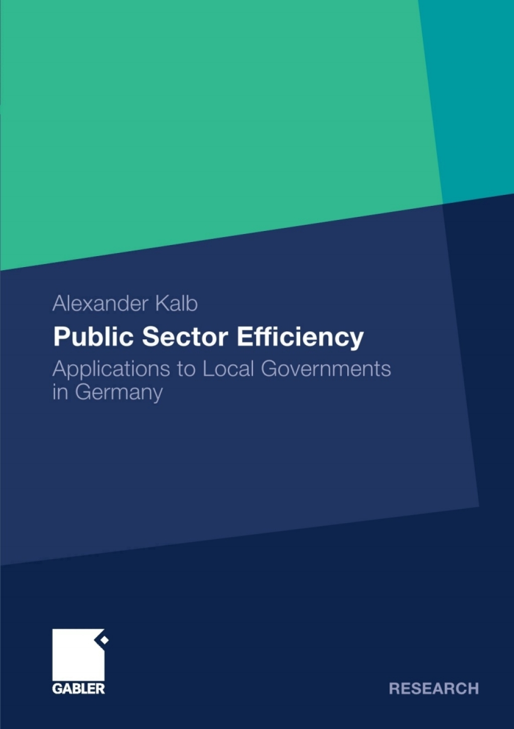 Public Sector Efficiency Applications to Local Governments in Germany  â€“ PDF/EPUB Version Downloadable