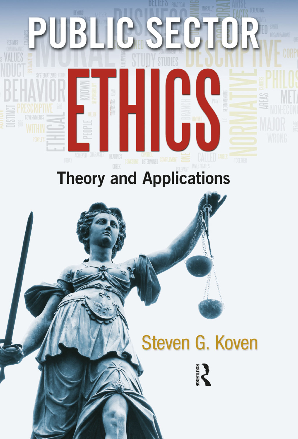 Public Sector Ethics Theory and Applications 1st Edition â€“ PDF/EPUB Version Downloadable