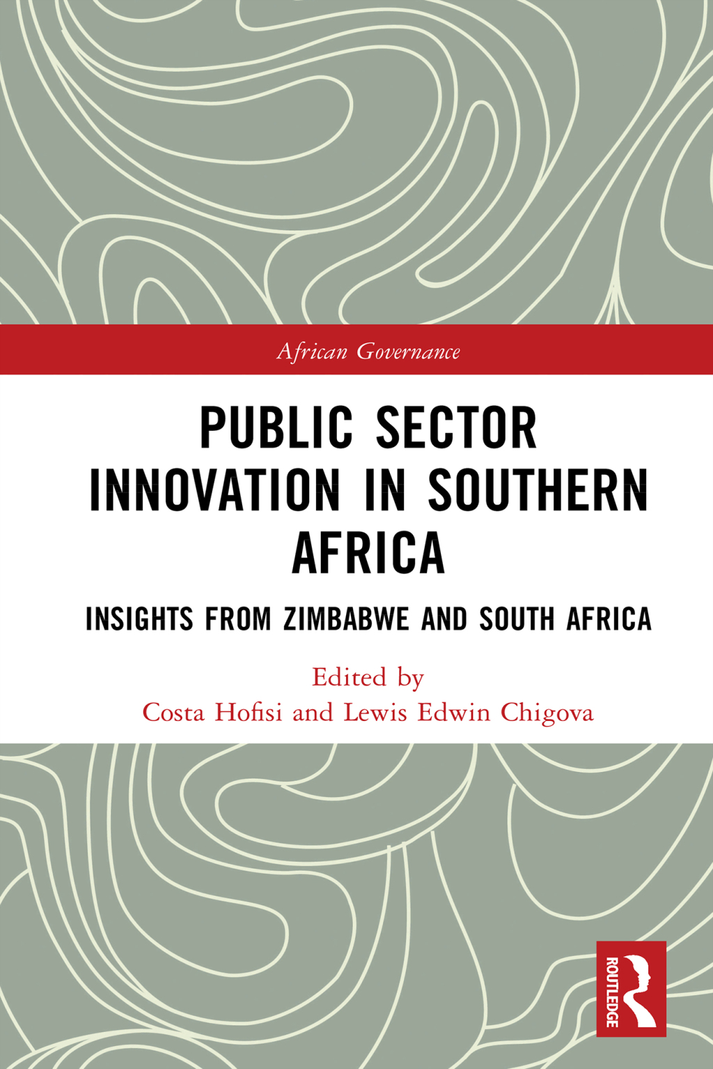 Public Sector Innovation in Southern Africa Insights from Zimbabwe and South Africa 1st Edition â€“ PDF/EPUB Version Downloadable