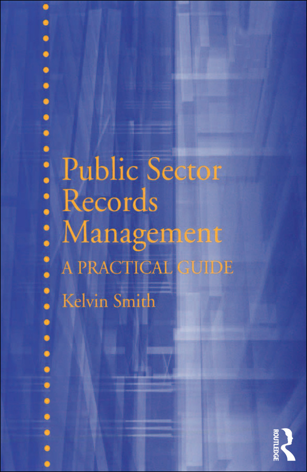 Public Sector Records Management A Practical Guide 1st Edition â€“ PDF/EPUB Version Downloadable