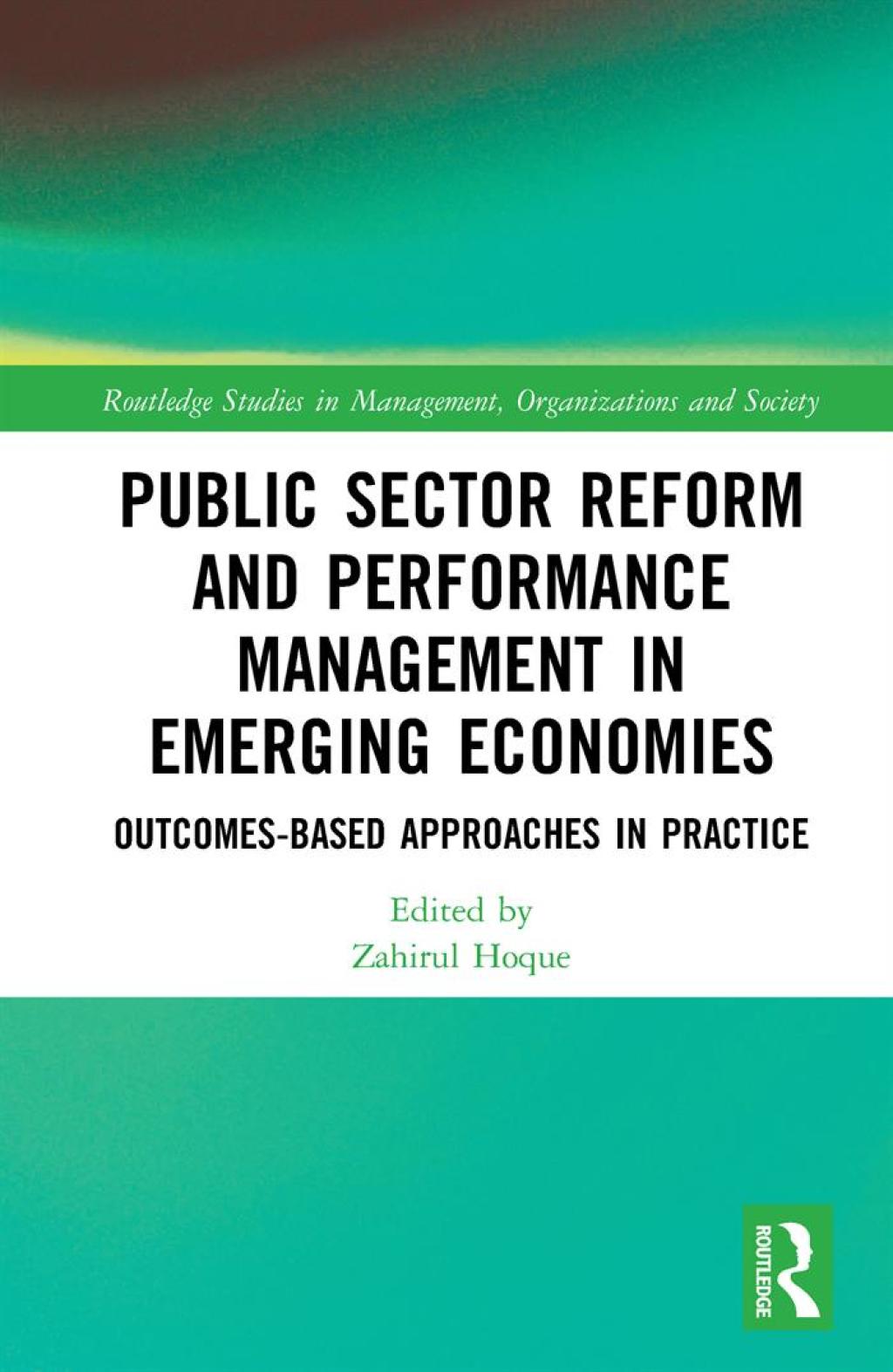 Public Sector Reform and Performance Management in Emerging Economies Outcomes-Based Approaches in Practice 1st Edition â€“ PDF/EPUB Version Downloadable