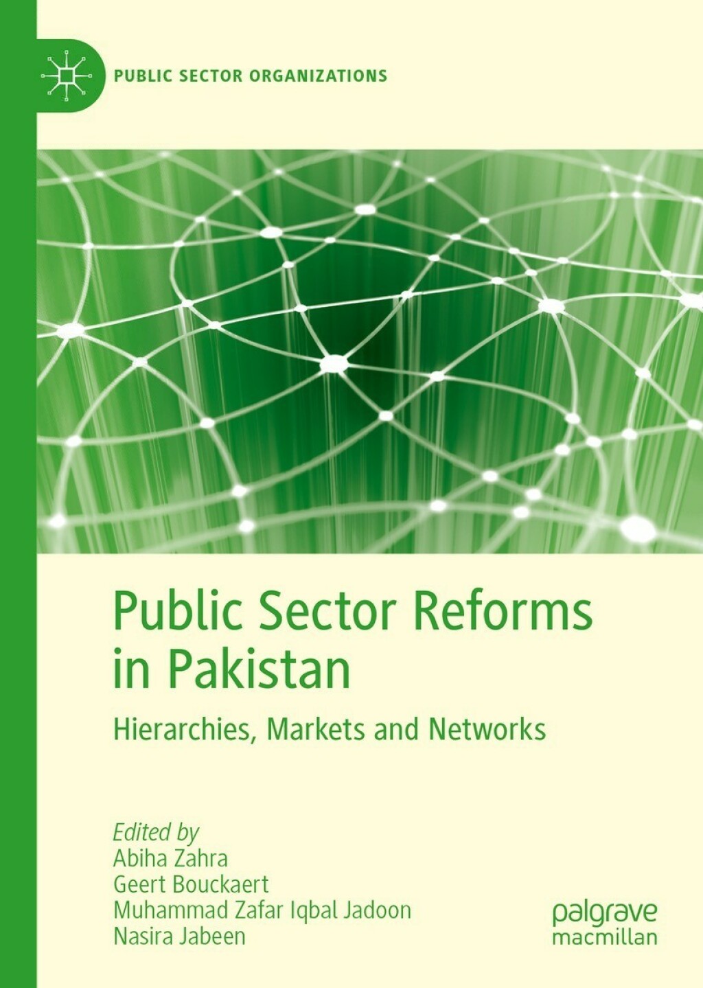 Public Sector Reforms in Pakistan Hierarchies, Markets and Networks  â€“ PDF/EPUB Version Downloadable