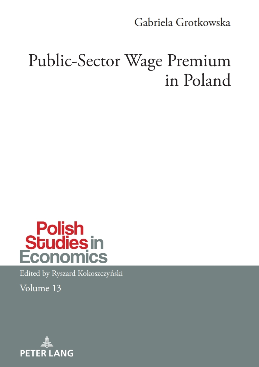 Public-Sector Wage Premium in Poland 1st Edition â€“ PDF/EPUB Version Downloadable