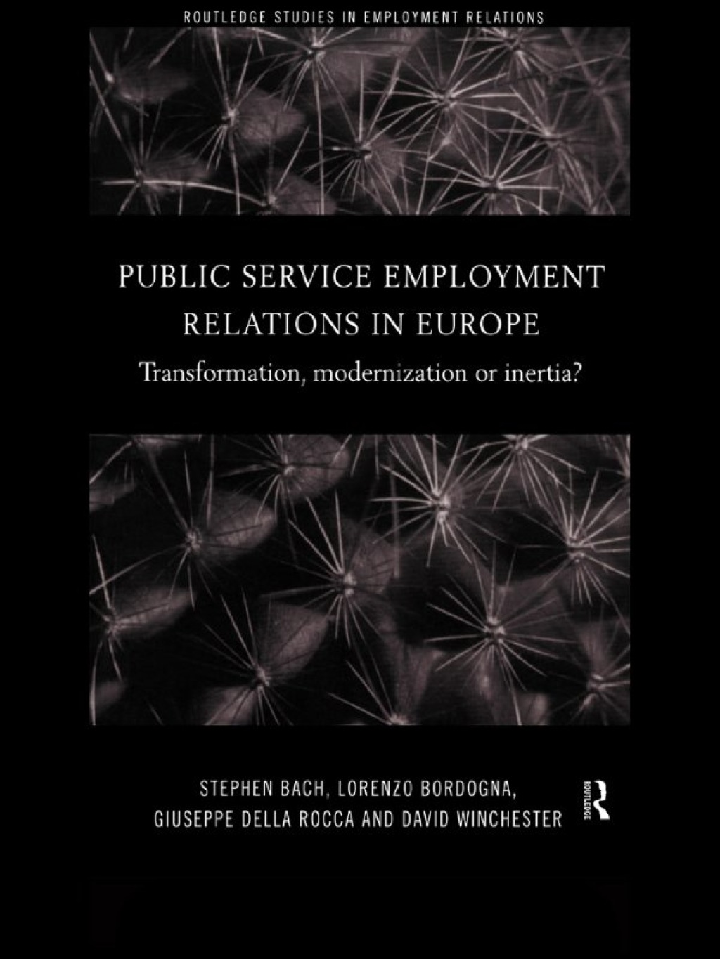 Public Service Employment Relations in Europe Transformation, Modernization or Inertia? 1st Edition â€“ PDF/EPUB Version Downloadable