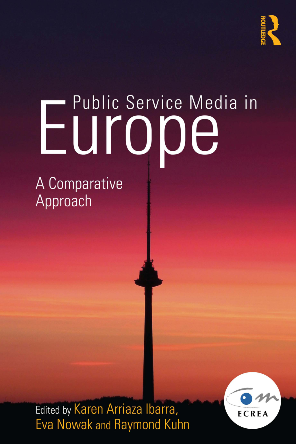 Public Service Media in Europe: A Comparative Approach 1st Edition â€“ PDF/EPUB Version Downloadable
