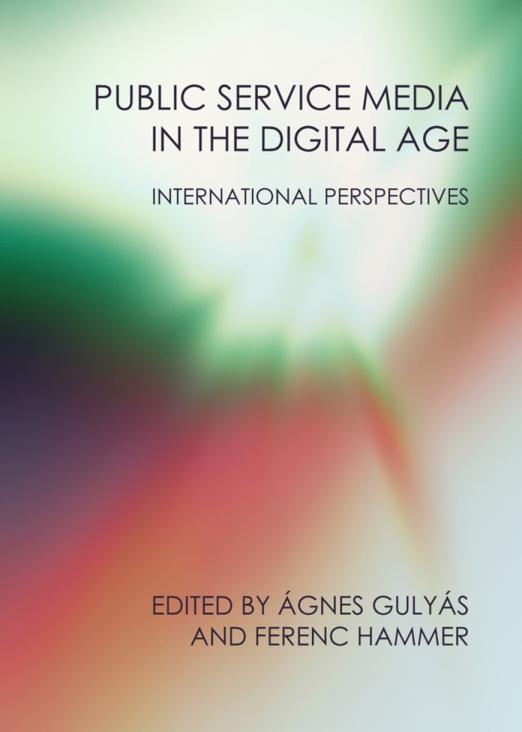 Public Service Media in the Digital Age International Perspectives 1st Edition â€“ PDF/EPUB Version Downloadable