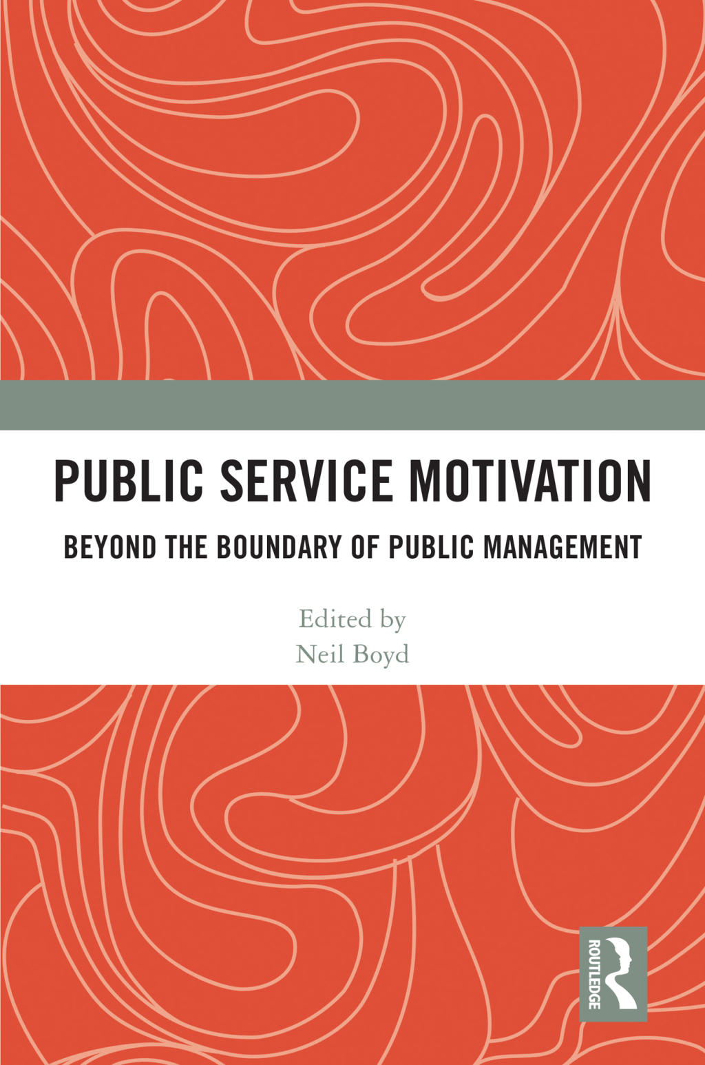 Public Service Motivation Beyond the Boundary of Public Management 1st Edition â€“ PDF/EPUB Version Downloadable