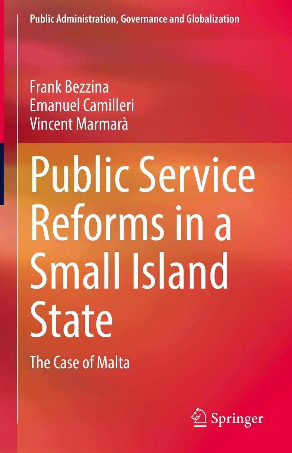 Public Service Reforms in a Small Island State The Case of Malta  â€“ PDF/EPUB Version Downloadable