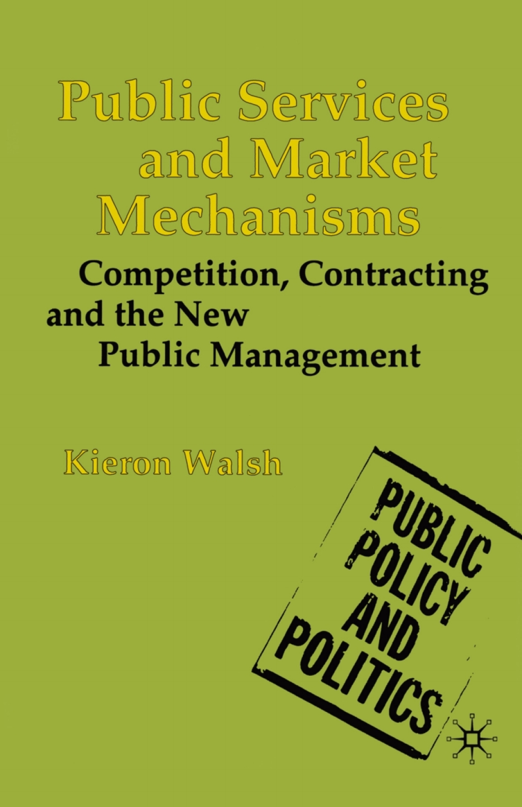 Public Services and Market Mechanisms Competition, Contracting and the New Public Management 1st Edition â€“ PDF/EPUB Version Downloadable