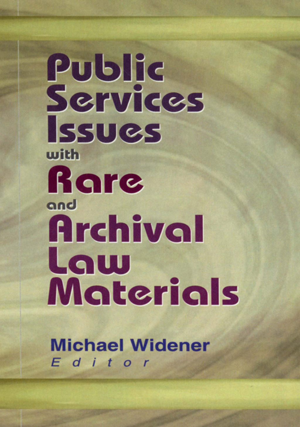 Public Services Issues with Rare and Archival Law Materials 1st Edition â€“ PDF/EPUB Version Downloadable