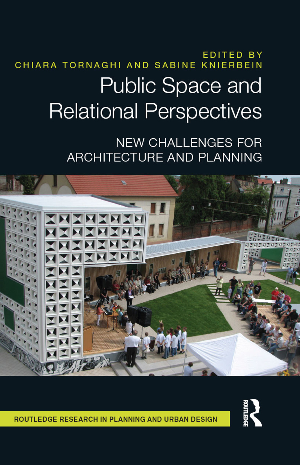 Public Space and Relational Perspectives New Challenges for Architecture and Planning 1st Edition â€“ PDF/EPUB Version Downloadable