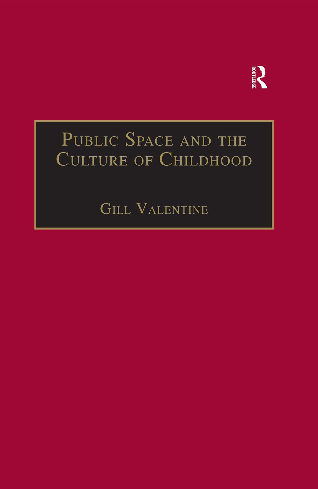 Public Space and the Culture of Childhood 1st Edition â€“ PDF/EPUB Version Downloadable