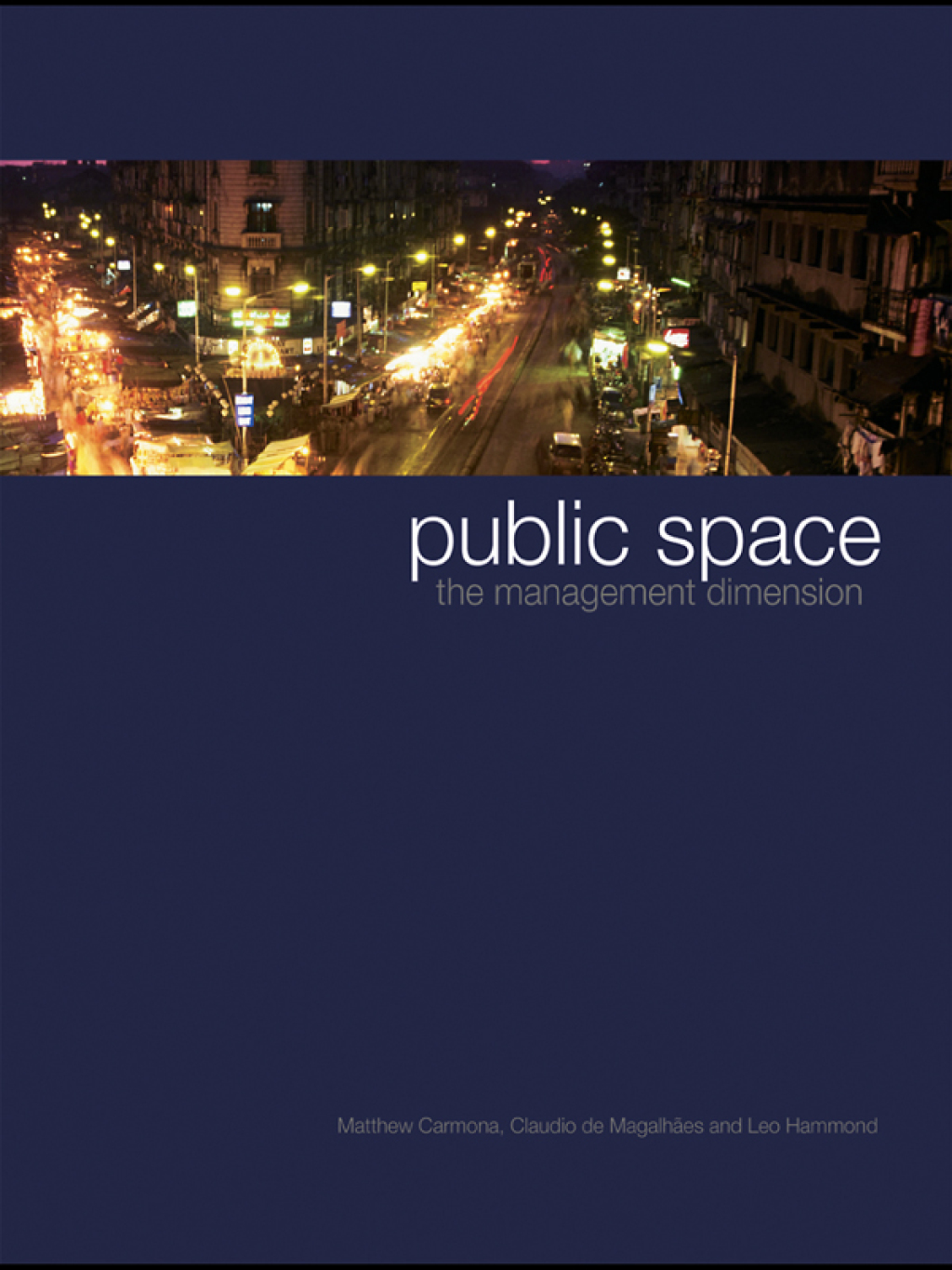 Public Space The Management Dimension 1st Edition â€“ PDF/EPUB Version Downloadable