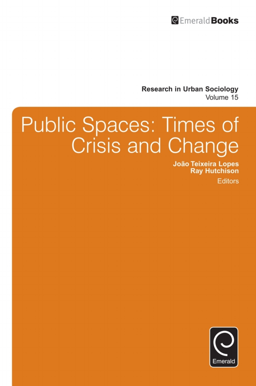 Public Spaces Times of Crisis and Change  â€“ PDF/EPUB Version Downloadable