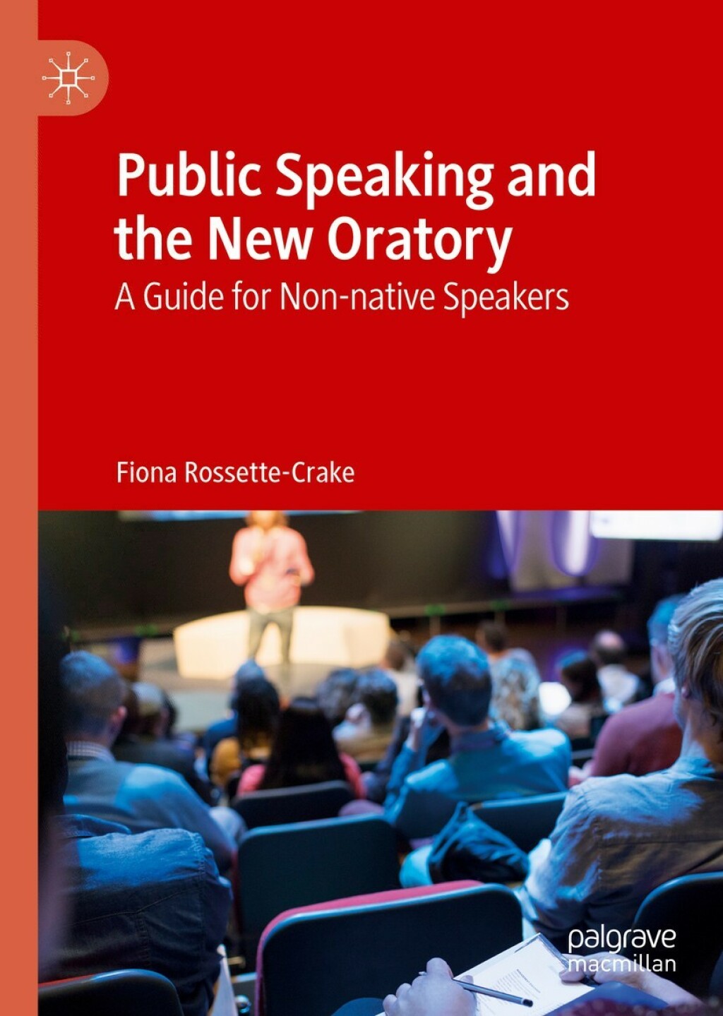 Public Speaking and the New Oratory A Guide for Non-native Speakers  â€“ PDF/EPUB Version Downloadable