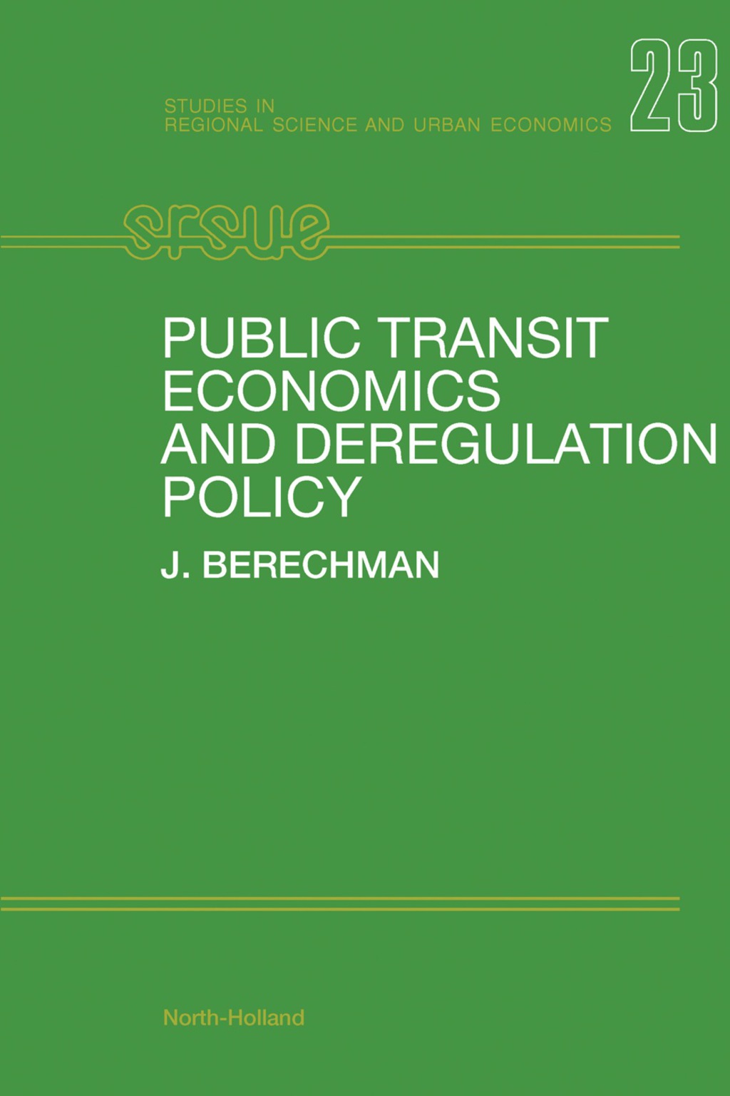 Public Transit Economics and Deregulation Policy  â€“ PDF/EPUB Version Downloadable