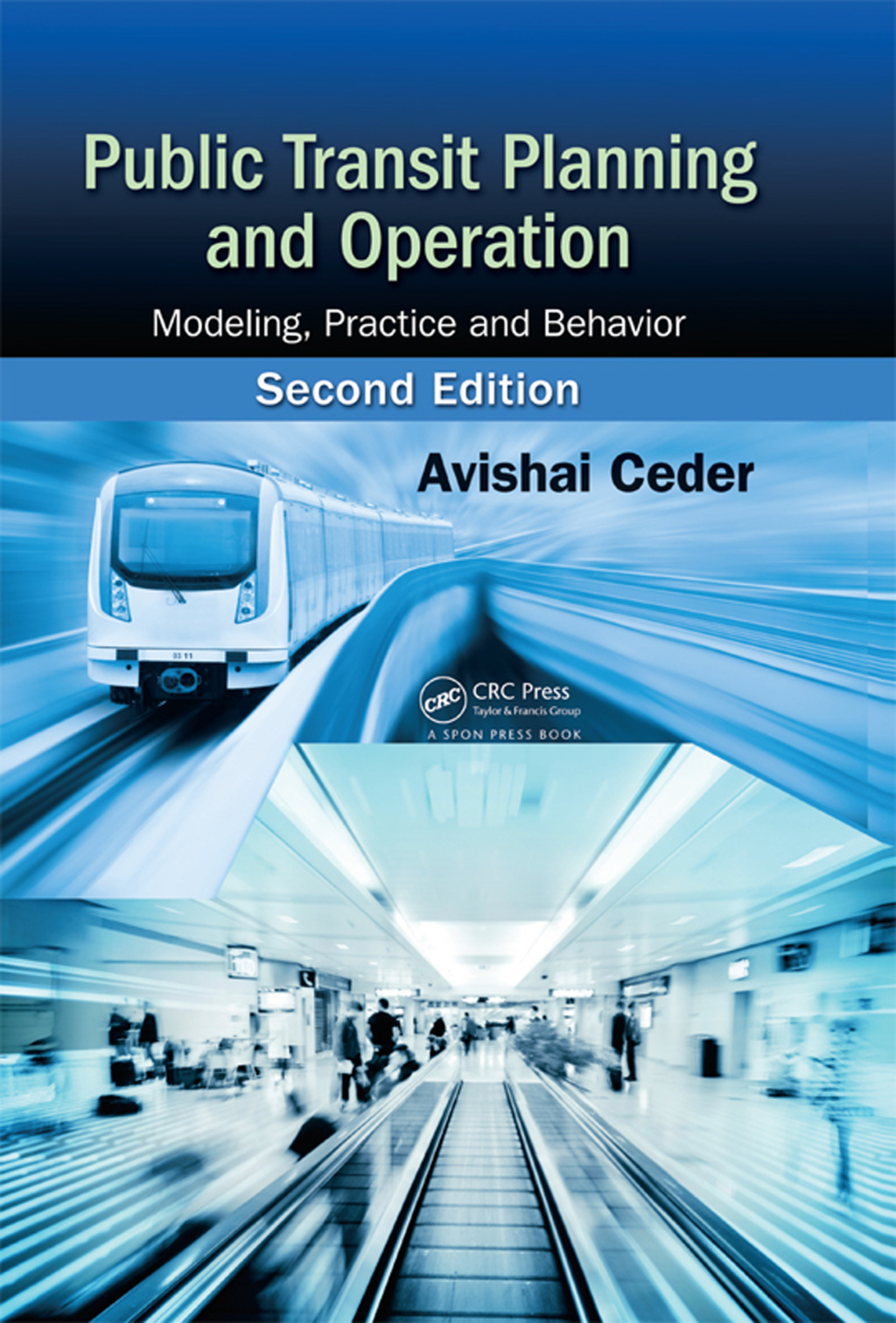 Public Transit Planning and Operation Modeling, Practice and Behavior, Second Edition 2nd Edition â€“ PDF/EPUB Version Downloadable
