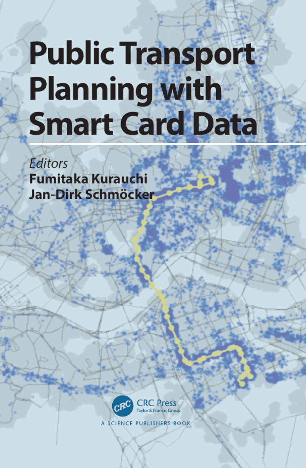 Public Transport Planning with Smart Card Data 1st Edition â€“ PDF/EPUB Version Downloadable